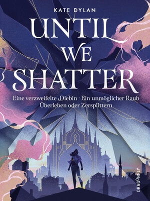 cover image of Until We Shatter